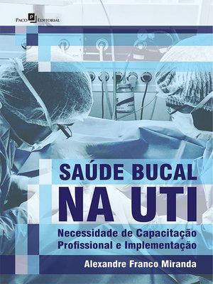 cover image of Saúde Bucal na UTI